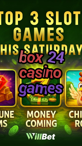 box 24 casino games-igamblingorder.com