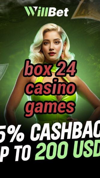 box 24 casino games-igamblingorder.com